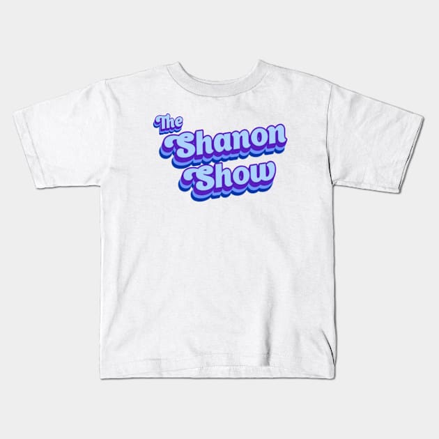 The Shanon Show Classic Kids T-Shirt by The Shanon Show